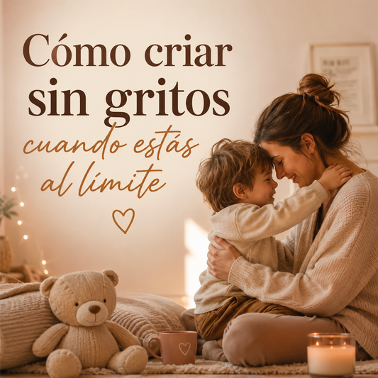 Cómo críar sin gritos cuando estas al límite